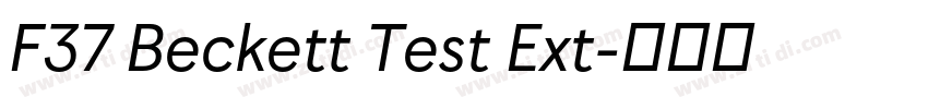 F37 Beckett Test Ext字体转换 F37 Beckett Test Ext字体转换